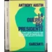 La guerra del Presidente