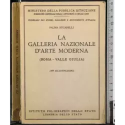 La Galleria Nazionale d'arte moderna. Roma-Valle Giulia