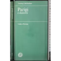 Guida d'Europa. Parigi e dintorni