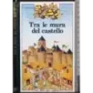 Tra le mura del castello