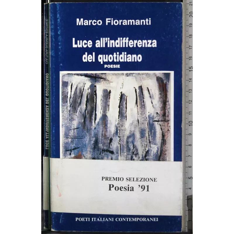 Luce all'indifferenza del quotidiano