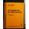 CITOGENETICA ED EMATOLOGIA VOL IX, AGOSTO 1980