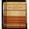 LA CRISI DELLA METAPSICOLOGIA FREUDIANA