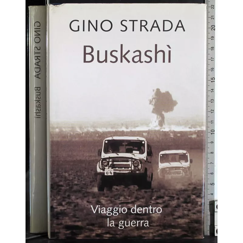 Buskashì. Viaggio dentro la guerra