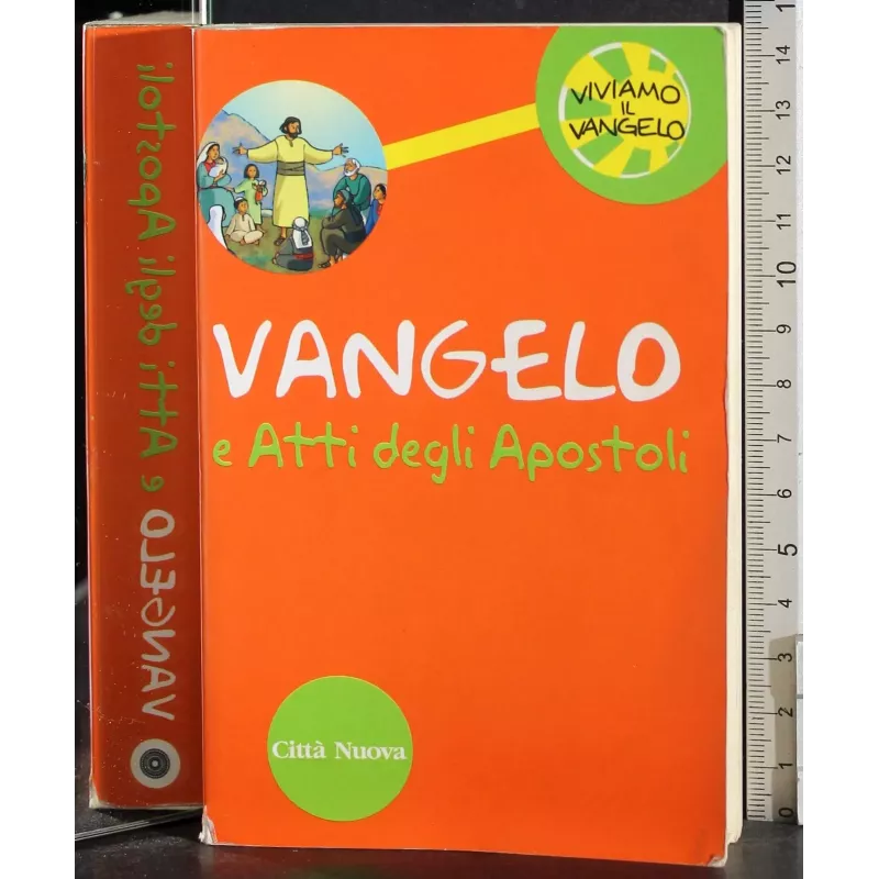 Vangelo e Atti degli Apostoli