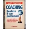 Coaching. Realizza il tuo potenziale