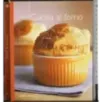 La grande cucina regionale 24. Cucina al forno