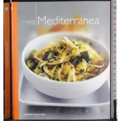 La grande cucina regionale 21. Mediterranea
