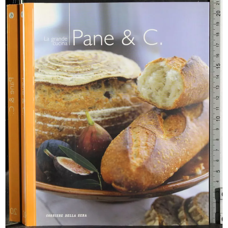 La grande cucina regionale 20. Pane & C