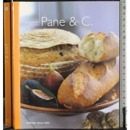 La grande cucina regionale 20. Pane & C