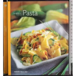 La grande cucina regionale 2. Pasta