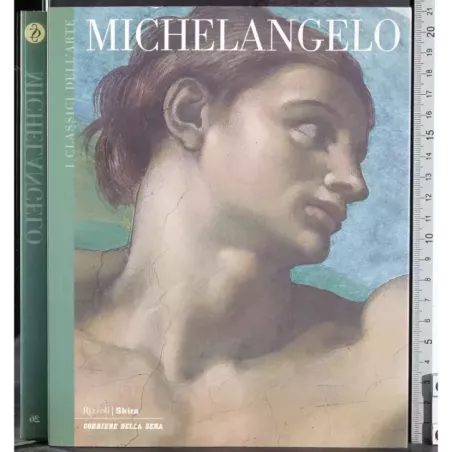 I Classici dell'arte 26. Michelangelo