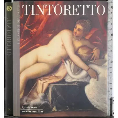 I Classici dell'arte 30. Tintoretto