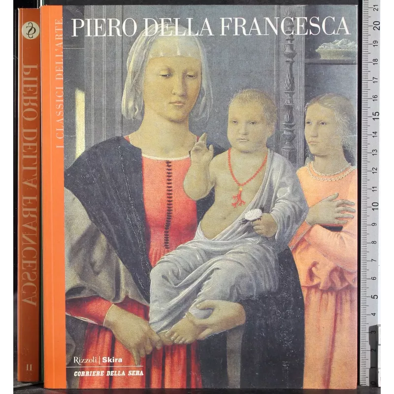 I Classici dell'arte 11. Piero della Francesca