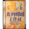 Il potere è in te