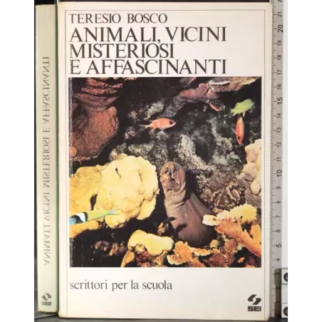 Animali, vicini misteriosi e affascinnanti