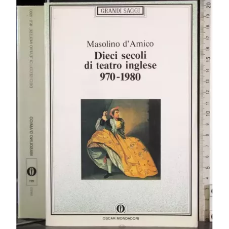 Dieci secoli di teatro inglese 970-1980