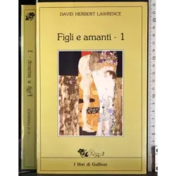 Figli e amanti. Vol 1