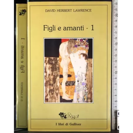 Figli e amanti. Vol 1