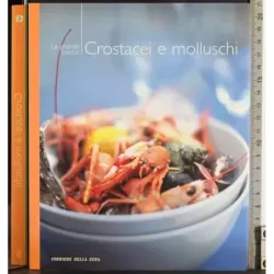 La grande cucina 8. Crostacei e molluschi