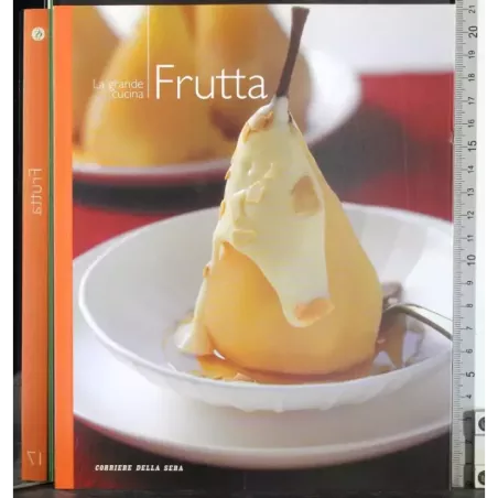 La grande cucina 17. Frutta