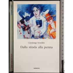 Dalla strada alla penna