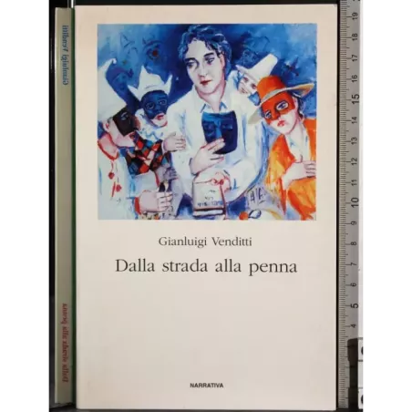 Dalla strada alla penna