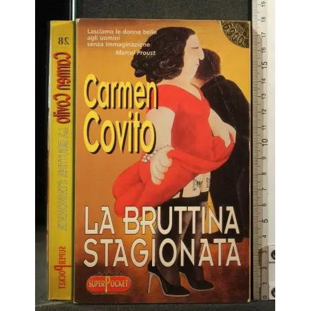 LA BRUTTINA STAGIONATA
