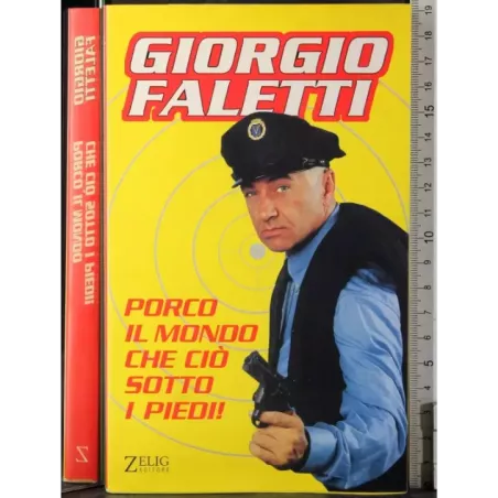 Porco il mondo che ciò sotto i piedi!
