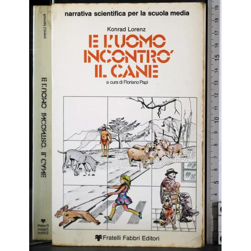 E l'uomo incontrò il cane