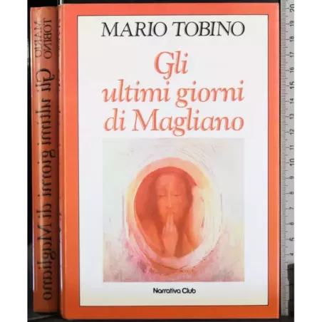 Gli ultimi giorni di Magliano