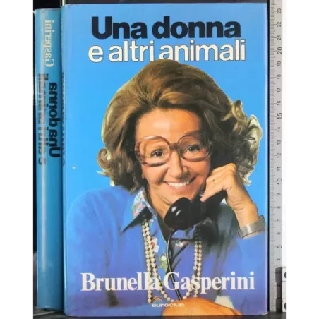 Una donna e altri animali