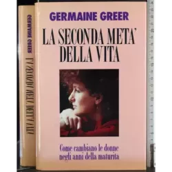 La seconda metà della vita