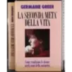 La seconda metà della vita