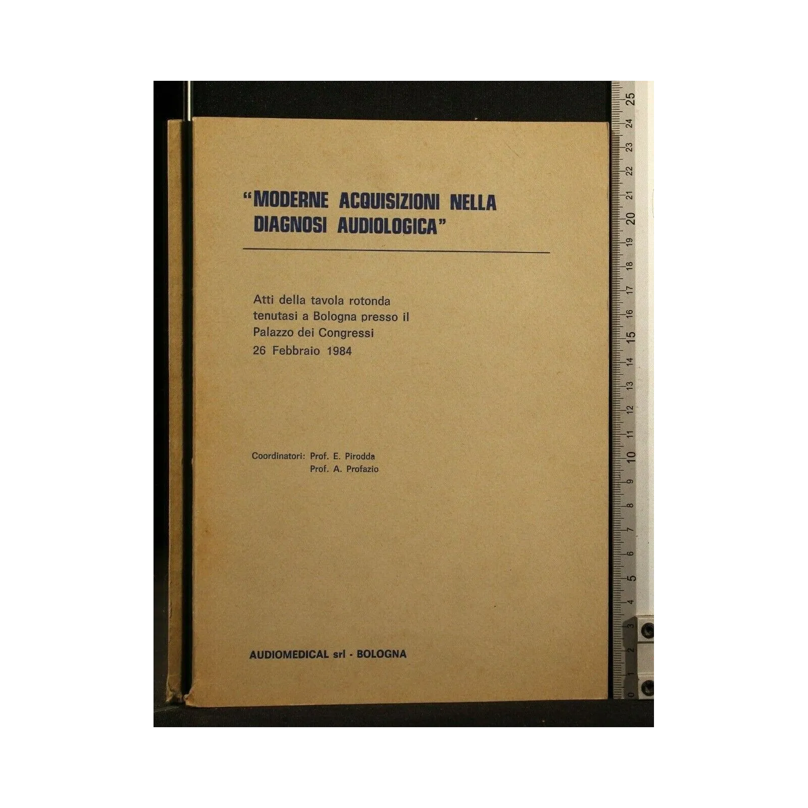 ATTI DELLA TAVOLA ROTONDA BOLOGNA 26 FEBBRAIO 1984 MODERNE