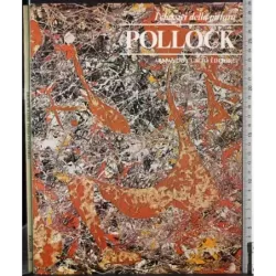 I classici della pittura. Pollock