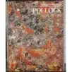 I classici della pittura. Pollock