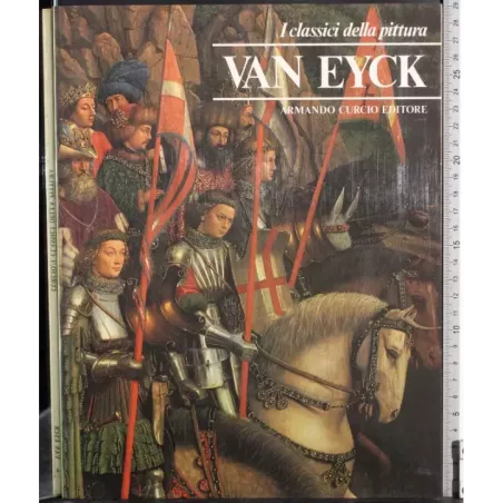 I classici della pittura. Van Eyck