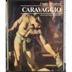 I classici della pittura. Caravaggio