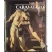 I classici della pittura. Caravaggio