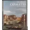 I classici della pittura. Canaletto