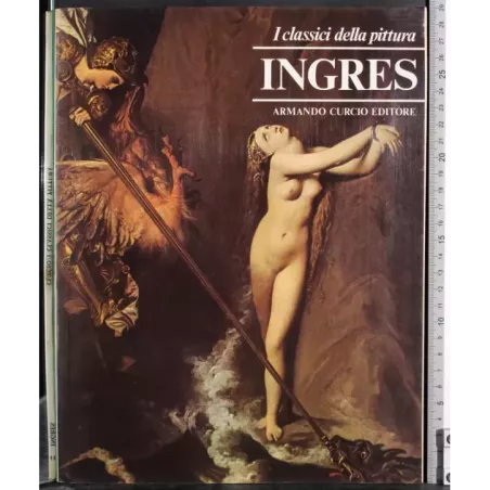 I classici della pittura. Ingres