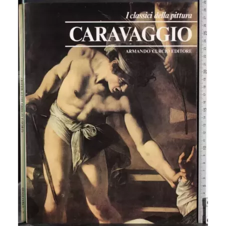 I classici della pittura. Caravaggio