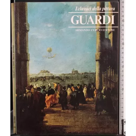 I classici della pittura. Guardi