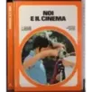 Noi e il cinema