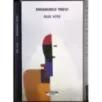 Due vite