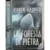 La foresta di pietra