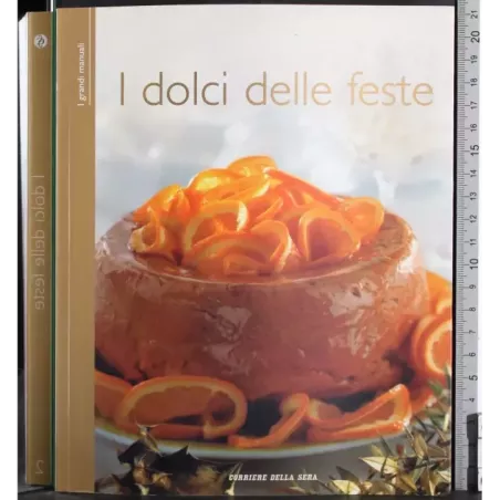 I grandi manuali 2. I dolci delle feste