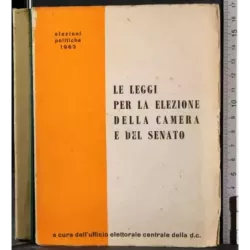 Leggi per la elezione della camera e del Senato