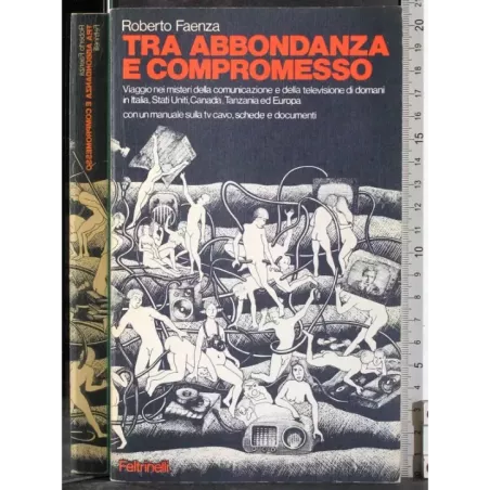 Tra abbondanza e compromesso